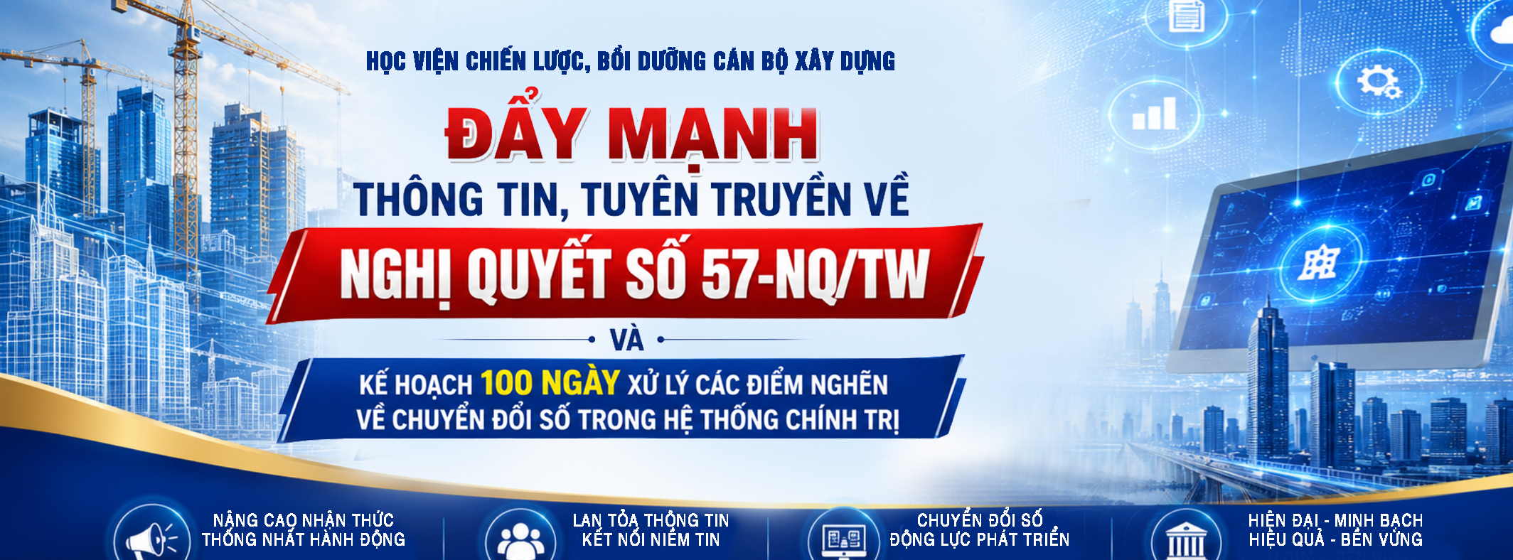 Đẩy mạnh thông tin, tuyên truyền về Nghị quyết số 57-NQ/TW và Kế hoạch 100 ngày xử lý các điểm nghẽn về chuyển đổi số trong hệ thống chính trị